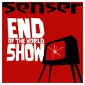 Senser - End of the World Show '2010