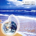 Moody Blues, The - Strange Times '1999