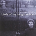The Innocence Mission - Birds of My Neighborhood '1999