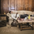 Albert Castiglia - Up All Night [Hi-Res] '2017