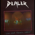 Dealer (UK) - For Old Time's Sake '2000