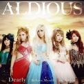 Aldious - Die For You/dearly/believe Myself '2015