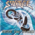 Solitude - Brave The Storm [EU Bonus Edition] '2011