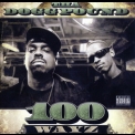 Tha Dogg Pound - 100 Wayz '2010