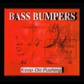 Bass Bumpers - Keep On Pushing '1995
