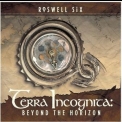 Roswell Six - Terra Incognita: Beyond The Horizon [prr720 Spv 452762 Cd, Soyuz] '2009