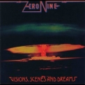 Zero Nine - Visions, Scenes And Dreams '1982