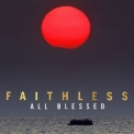 Faithless - All Blessed '2020