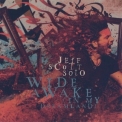Jeff Scott Soto - Wide Awake (in My Dreamland) '2020