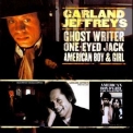 Garland Jeffreys - Ghost Writer / One-Eyed Jack / American Boy & Girl '2011
