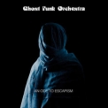 Ghost Funk Orchestra - An Ode To Escapism '2020