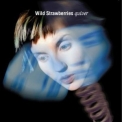 Wild Strawberries - Quiver '1998