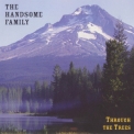 Handsome Family - Through The Trees '1997