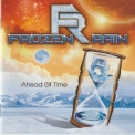 Frozen Rain - Ahead Of Time '2012