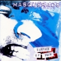 Masquerade - Surface Of Pain '1994