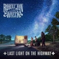 Robert Jon & The Wreck - Last Light On The Highway '2020