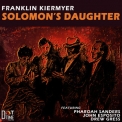 Franklin Kiermyer - Solomon's Daughter (25th Anniversary Reissue) '1994