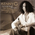 Kenny G - I'm In The Mood For Love... The Most Romantic Melodies Of All Time '2006