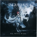 Inglorious - We Will Ride '2021