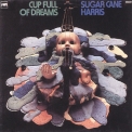 Don Sugarcane Harris - Cup Full Of Dreams '1973