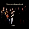 Minnesoda - Copperhead 1970's '2019
