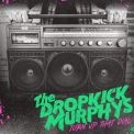 Dropkick Murphys - Turn Up That Dial '2021
