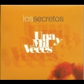 Los Secretos - Una Y Mil Veces '2006