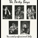 The Party Boys - You Need Professional Help '1985