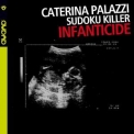 Caterina Palazzi - Infanticide '2015