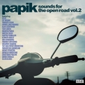 Papik - Sounds For The Open Road Vol.2 2 cd '2020