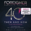 Foreigner - Foreigner Then And Now '2019