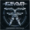 Fear Factory - Aggression Continuum '2021