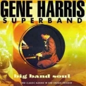 Gene Harris - Big Band Soul (CD1) '2002