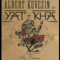 Albert Kuvezin And Yat-kha - Re-covers '2005