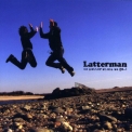 Latterman - No Matter Where We Go..! '2005