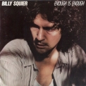 Billy Squier - Enough Is Enough '1986