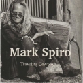 Mark Spiro - Traveling Cowboys '2021