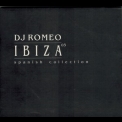 Dj Romeo  - Ibiza Spanish Collection Cd2 '2003