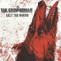 U.S. Christmas - Salt The Wound '2006