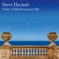 Steve Hackett - Under A Mediterranean Sky (24bit-44.1khz) '2021