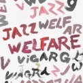 Viagra Boys - Welfare Jazz '2021