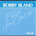 Bobby Bland - Blues You Can Use '1987