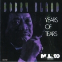 Bobby Bland - Years Of Tears '1993