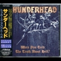Thunderhead - Were You Told The Truth About Hell? '1995