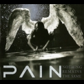 Pain - Nothing Remains The Same (Limited Edition) '2002
