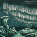 Glass Pavilion, The - When The Blazing Sun Is Gone '2022