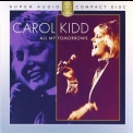 Carol Kidd - All My Tomorrows '1985