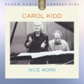 Carol Kidd - Nice Work '1987