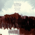 Admiral Fallow - Boots Met My Face '2010