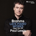 Paul Lewis - Brahms: Late Piano Works, Opp. 116-119 '2022